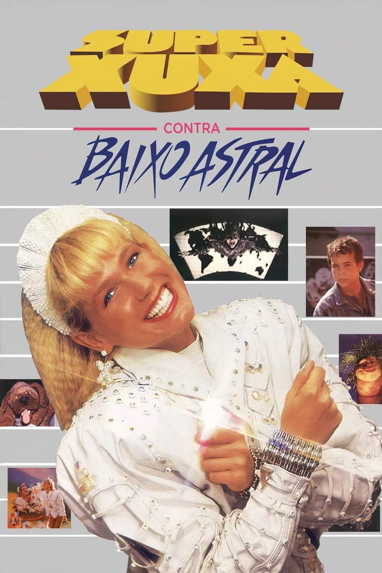 Super Xuxa Contra Baixo Astral